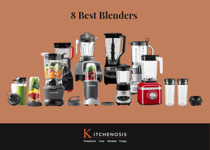 8 Best Blenders